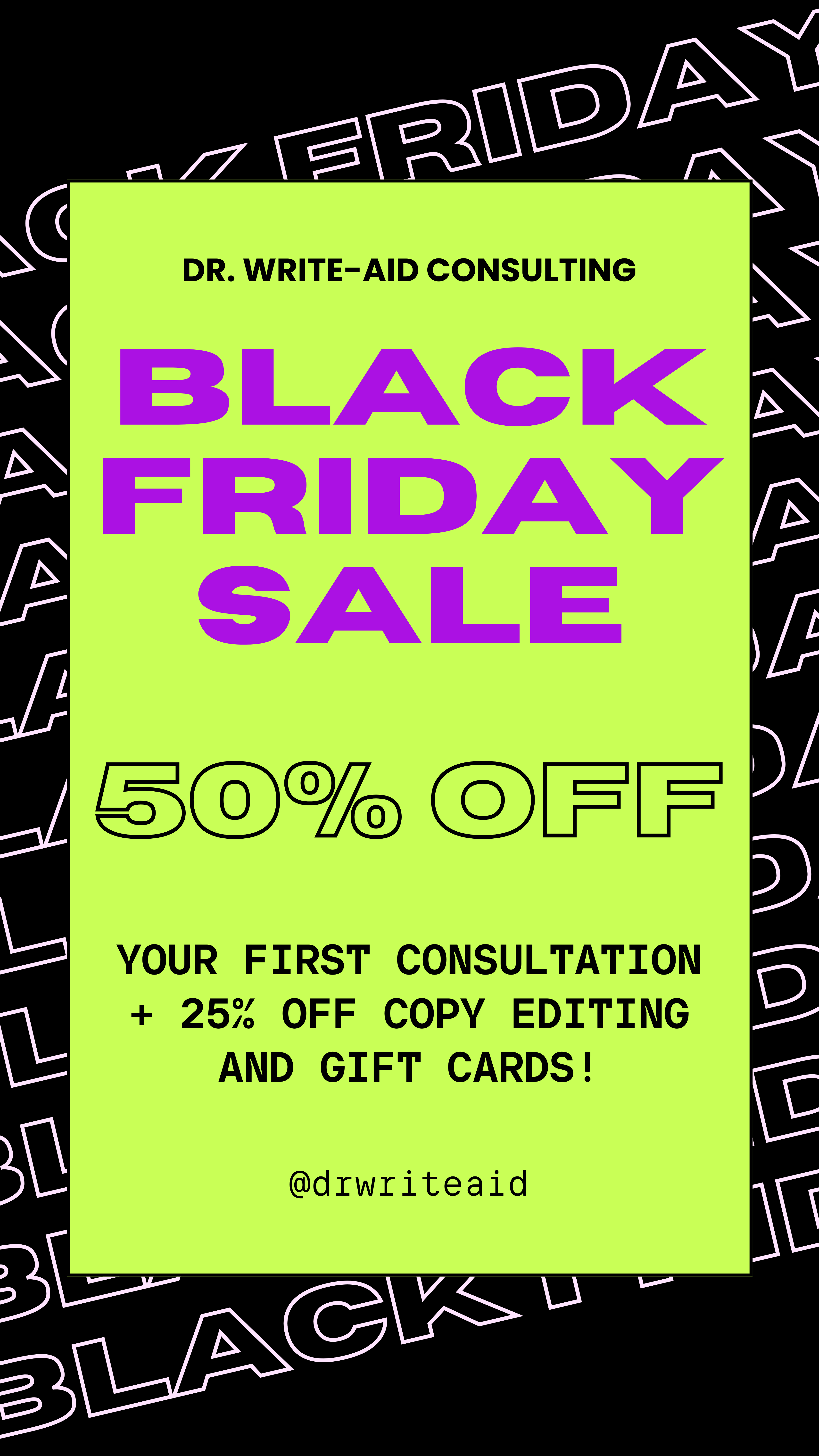 Black Friday 2025 Writing Consultations, Copy Editing, and Gift Cards!
